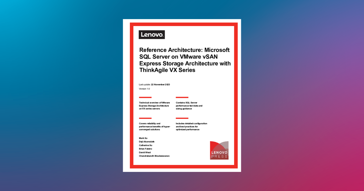 Reference Architecture Microsoft SQL Server on VMware vSAN Express