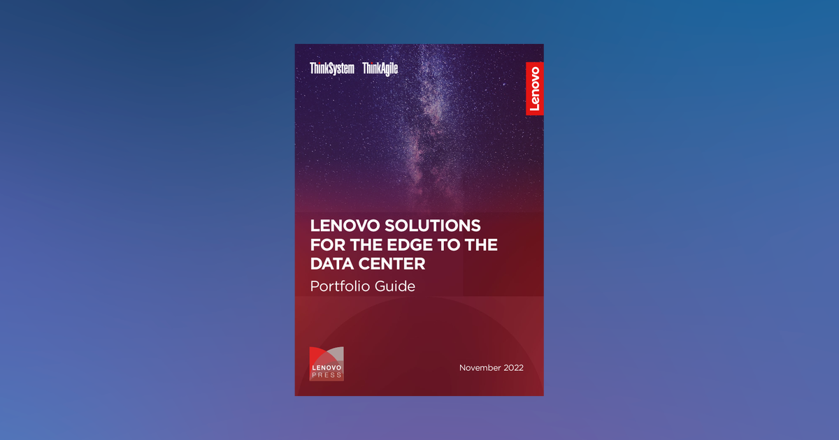 Lenovo Servers and Storage Portfolio Guide > Lenovo Press